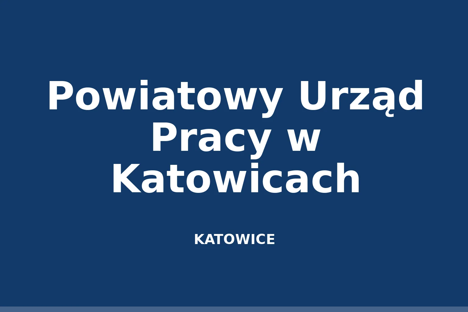 Powiatowy Urząd Pracy w Katowicach