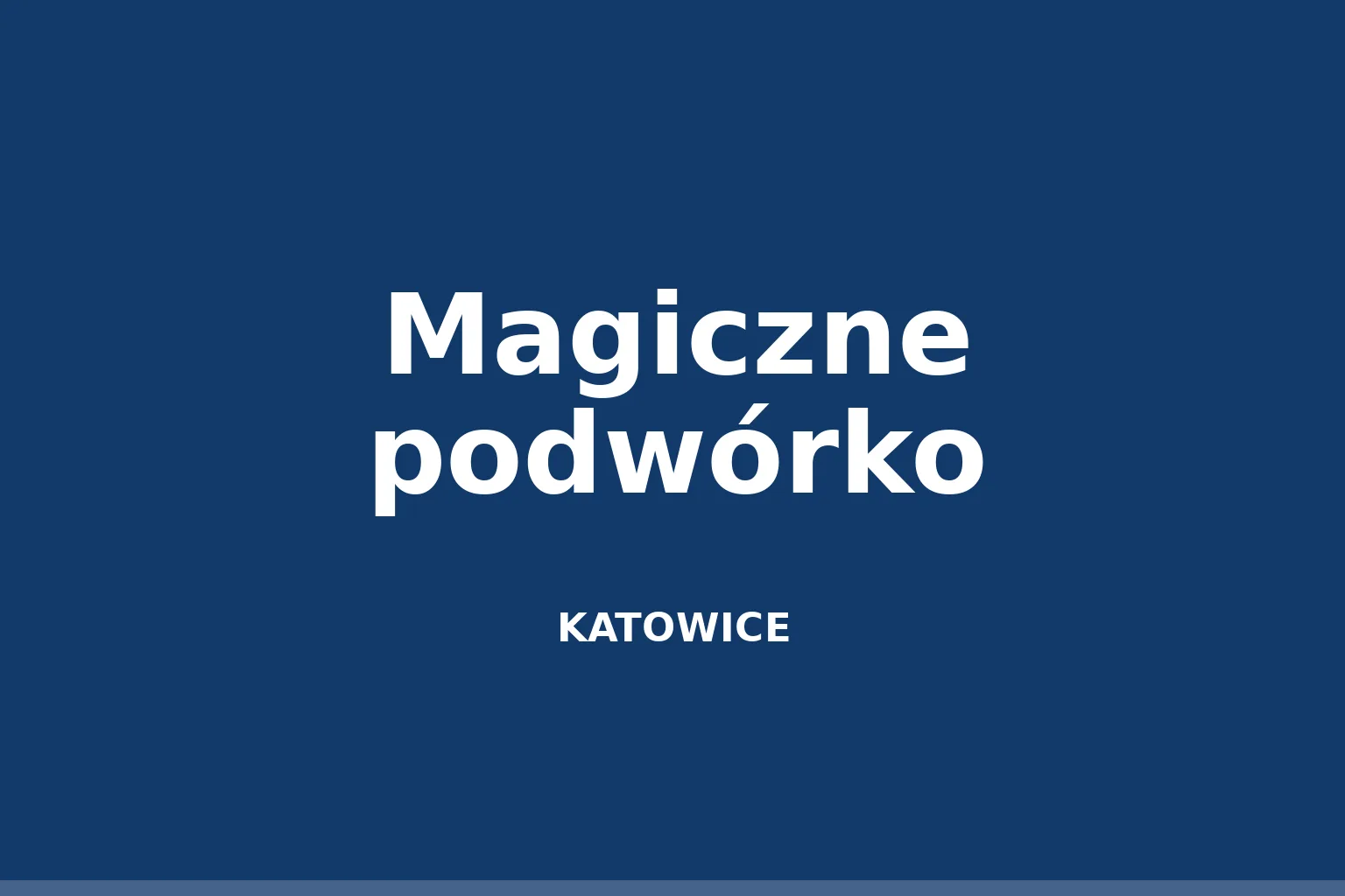 Magiczne podwórko